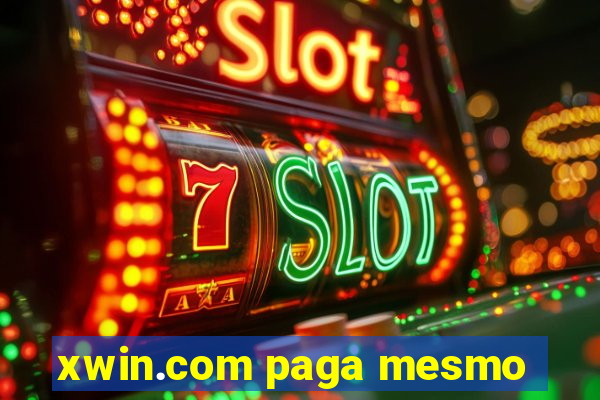 xwin.com paga mesmo