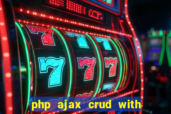 php ajax crud with datatables and bootstrap modals