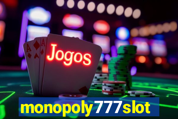 monopoly777slots.com