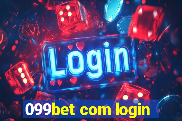 099bet com login