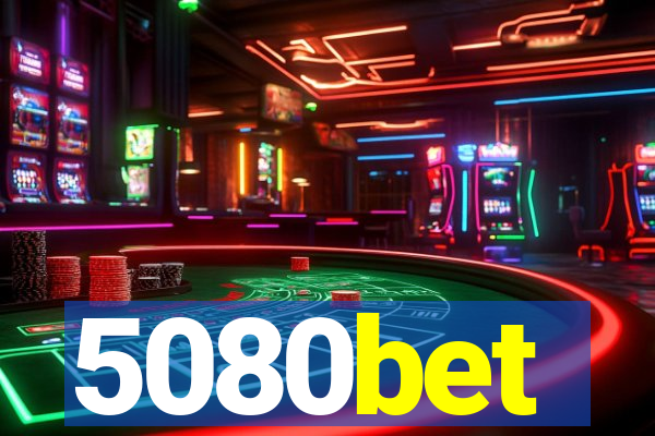 5080bet