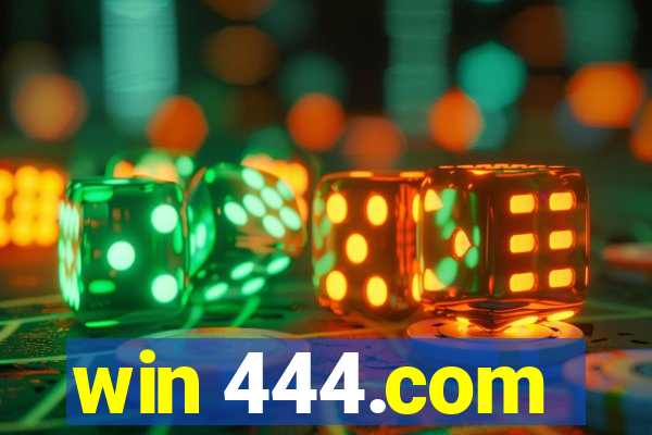 win 444.com