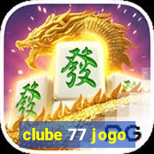 clube 77 jogo