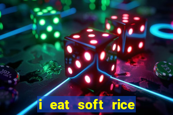 i eat soft rice in another world pt br cap 1