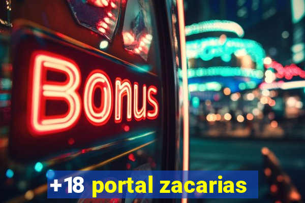 +18 portal zacarias