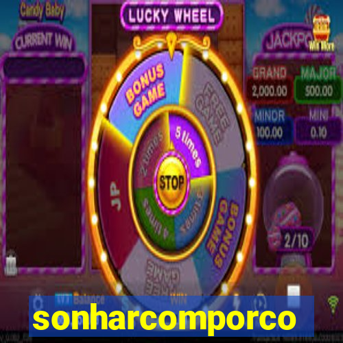 sonharcomporco