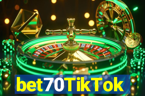 bet70TikTok