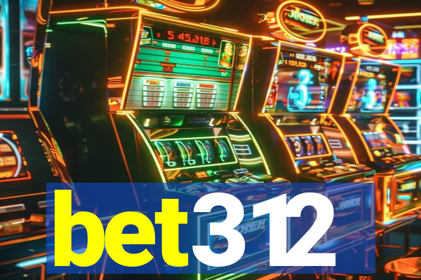 bet312