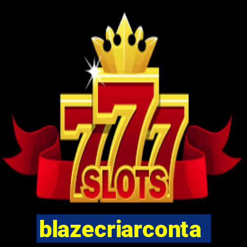 blazecriarconta