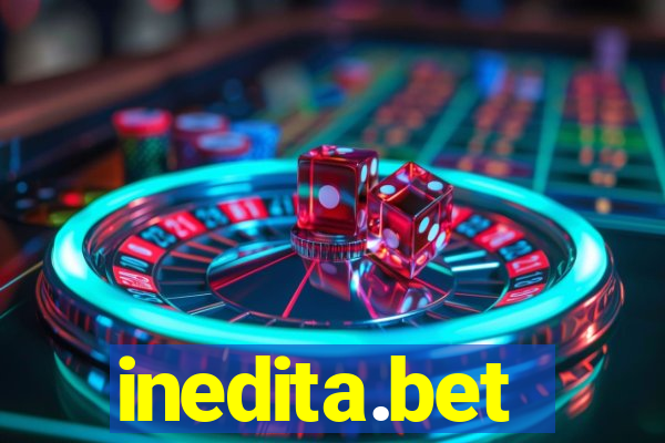 inedita.bet