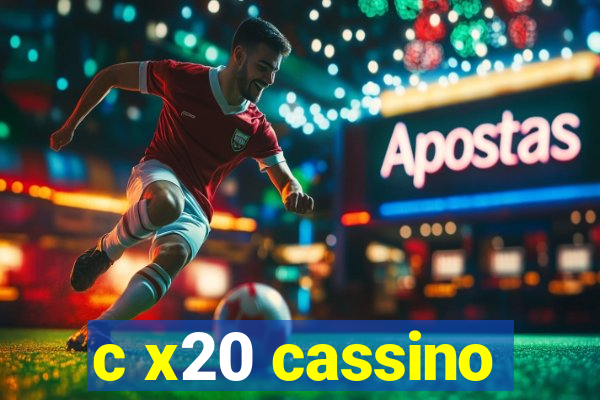 c x20 cassino