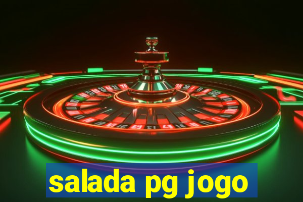 salada pg jogo