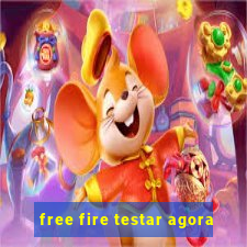 free fire testar agora