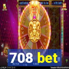 708 bet