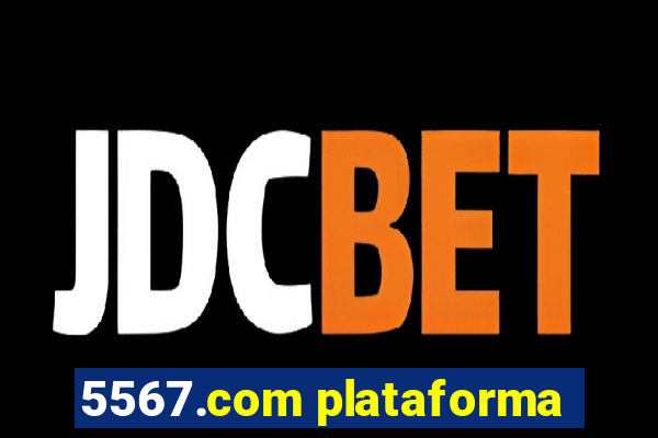 5567.com plataforma