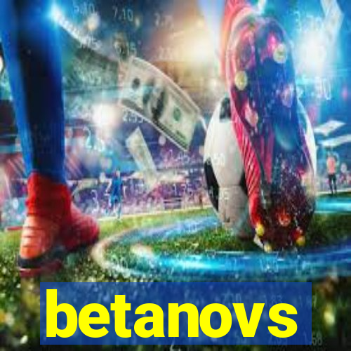 betanovs