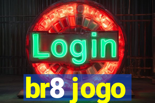 br8 jogo