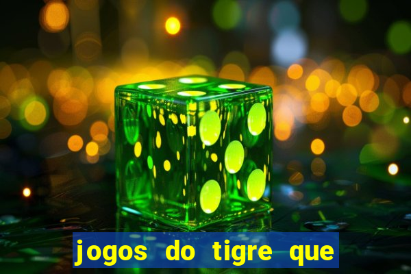 jogos do tigre que dao bonus no cadastro