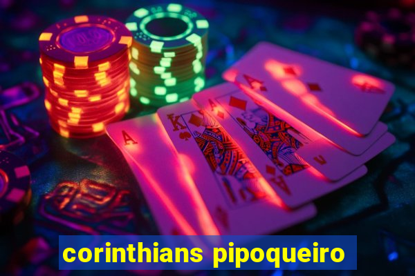 corinthians pipoqueiro