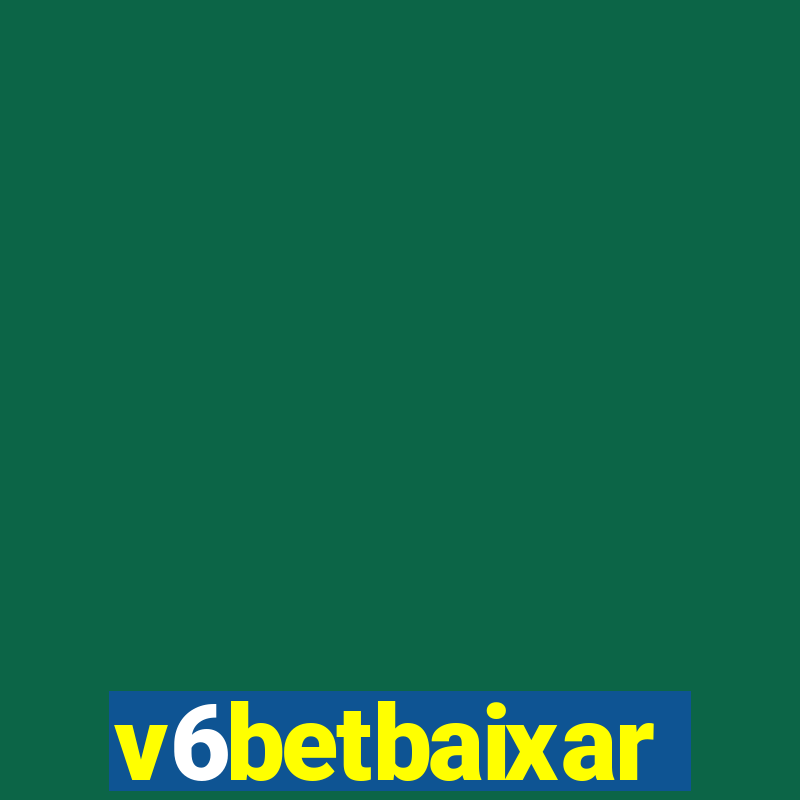 v6betbaixar