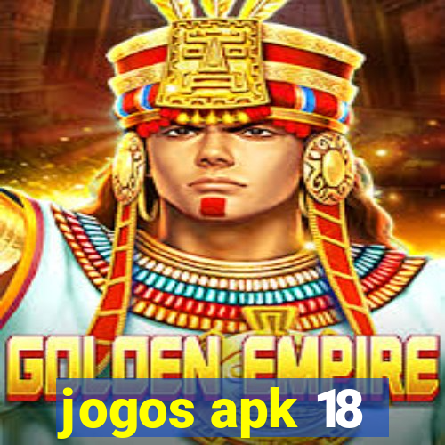 jogos apk 18