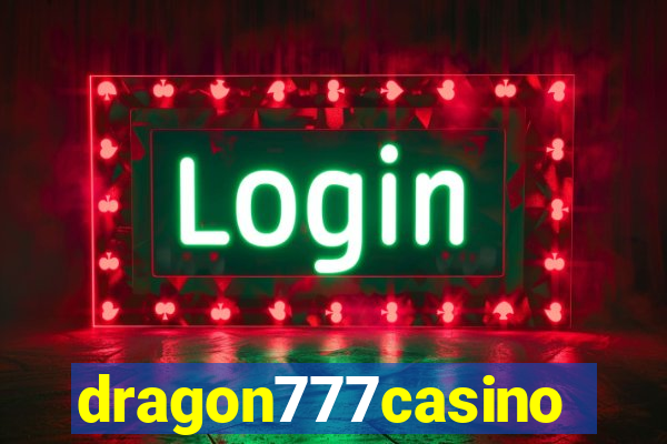 dragon777casino