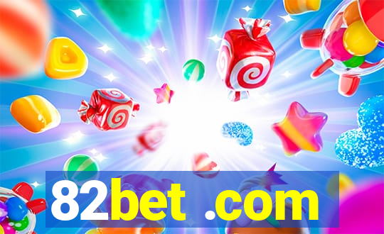 82bet .com