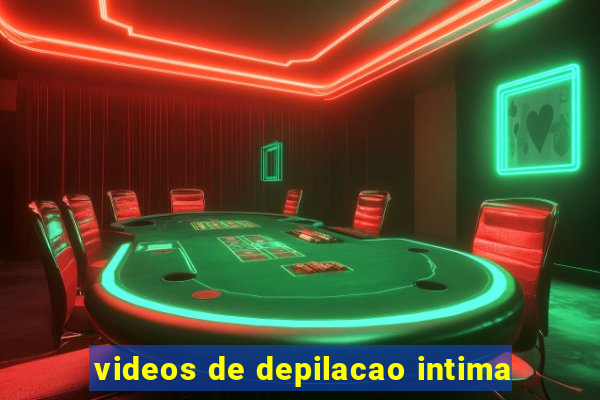 videos de depilacao intima