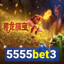 5555bet3