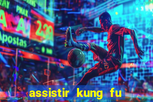 assistir kung fu futebol clube portugues dublado