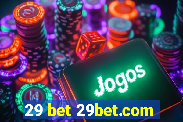 29 bet 29bet.com