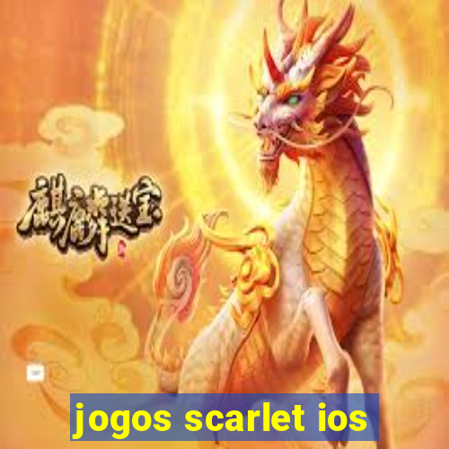 jogos scarlet ios