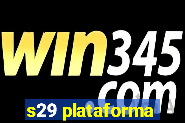 s29 plataforma