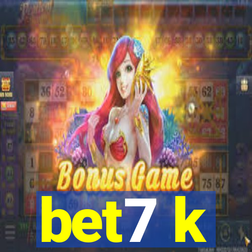 bet7 k