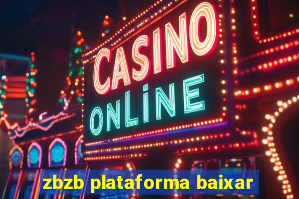 zbzb plataforma baixar