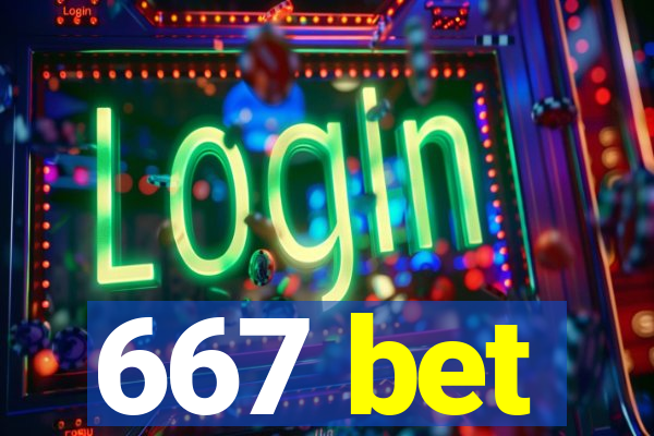 667 bet