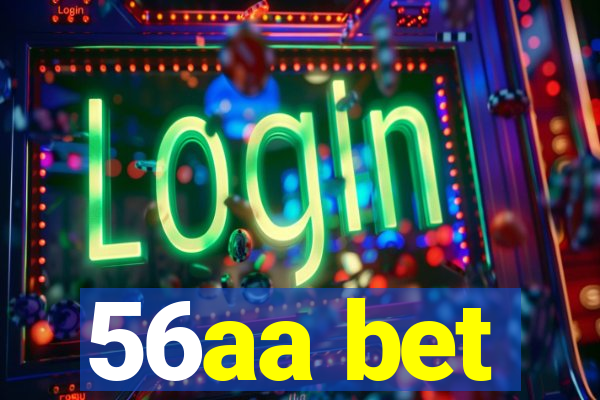 56aa bet