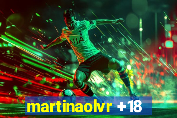 martinaolvr +18