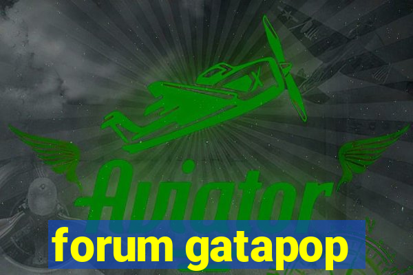 forum gatapop