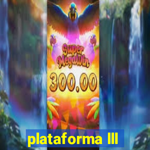 plataforma lll