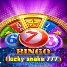 lucky snake 777