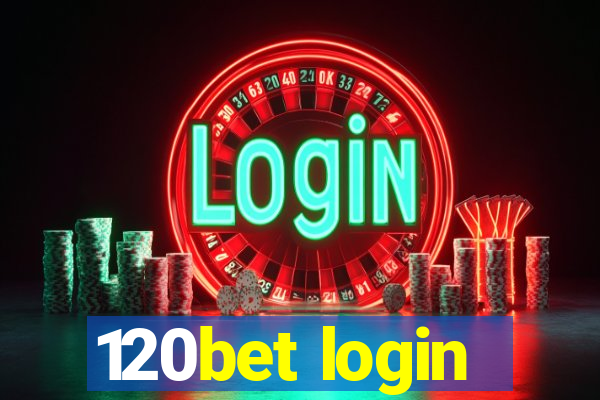 120bet login