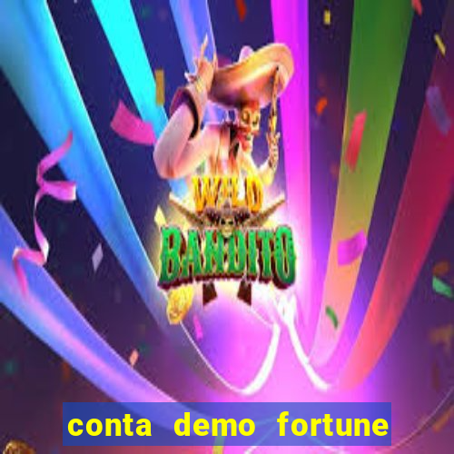 conta demo fortune tiger grátis