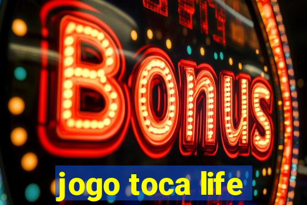 jogo toca life