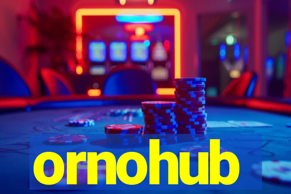 ornohub