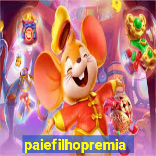 paiefilhopremiacoes.com