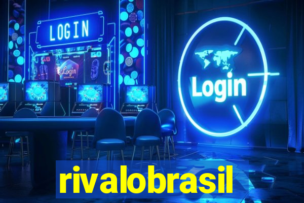 rivalobrasil