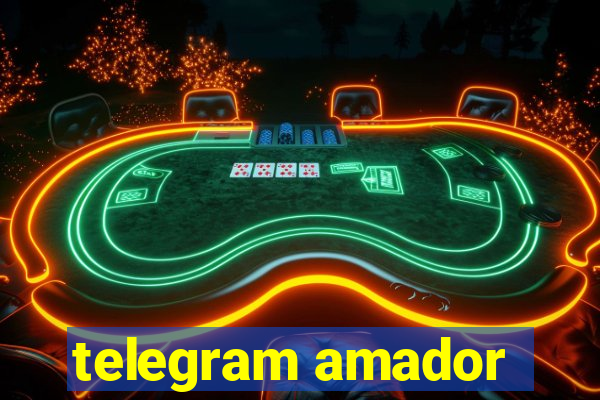 telegram amador