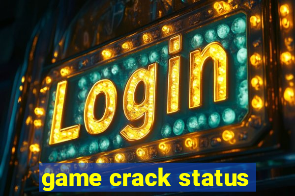 game crack status