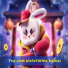 7xx.com plataforma baixar